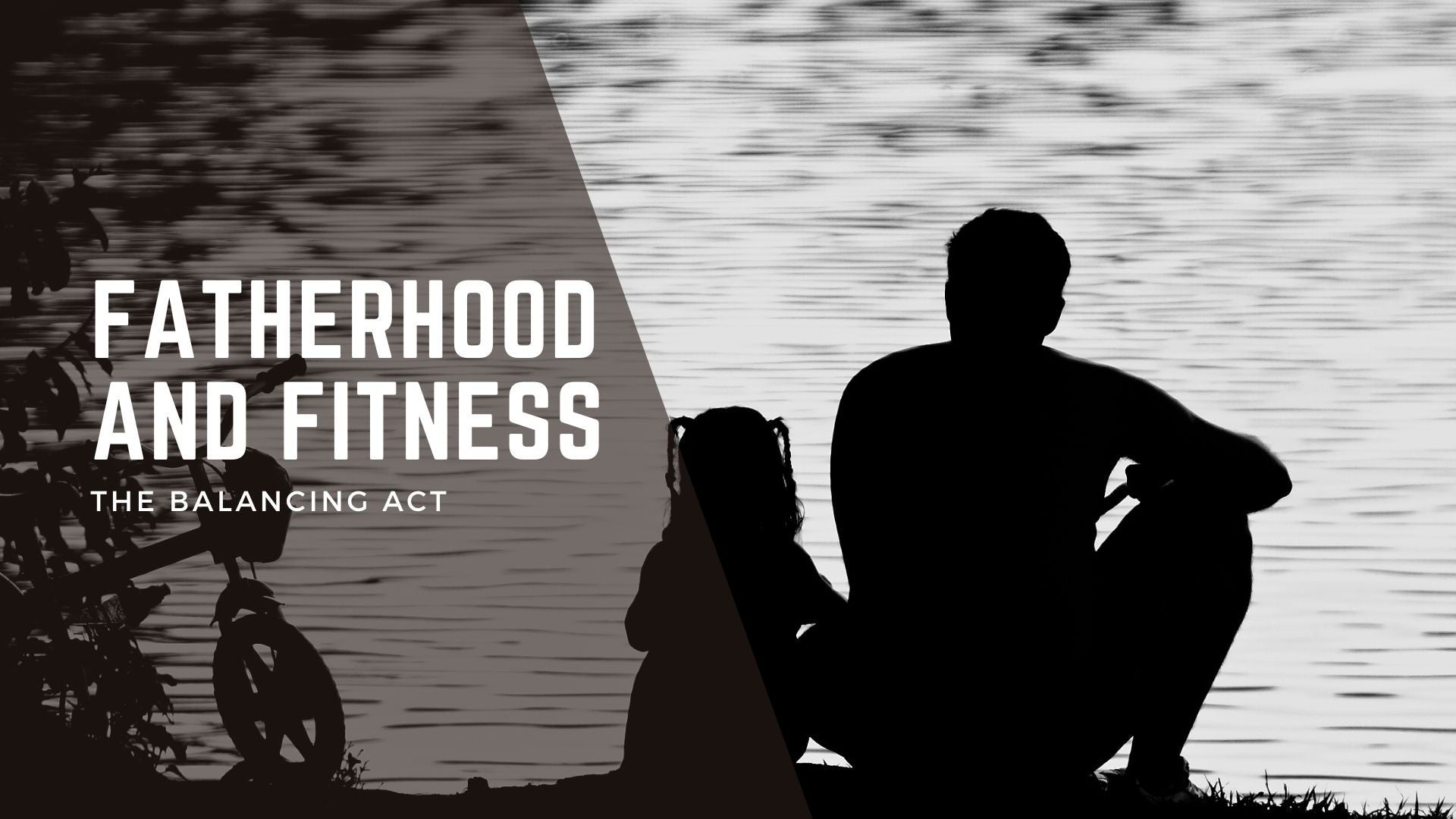 Fatherhood and Fitness: The Balancing Act